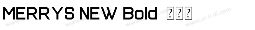 MERRYS NEW Bold字体转换